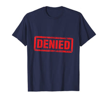 Load image into Gallery viewer, Denied Grunge Distressed Stamp T-Shirt
