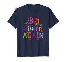 Load image into Gallery viewer, Big Sister Again Shirt New Gift For Sister Baby Announcement