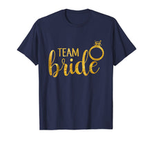 Load image into Gallery viewer, Bachelorette Party Matching Shirt, Womens Team Bride T-Shirt