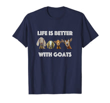 Load image into Gallery viewer, Life is Better With Goats, Goat Shirt, Goat lover shirt