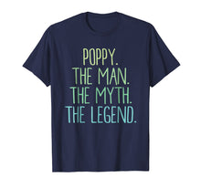 Load image into Gallery viewer, Mens Poppy The Man The Myth The Legend Shirt Poppy Shirt