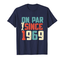 Load image into Gallery viewer, 50th Birthday Golfer Shirt Golf Pun Milestone 1969 T-Shirt
