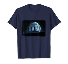 Load image into Gallery viewer, Titanic Sailing Ship 1912 Cruise Night Moon Ship T-Shirt