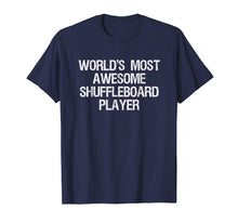 Load image into Gallery viewer, Shuffleboard T-shirt - Funny Awesome Shuffleboard Player