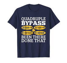 Load image into Gallery viewer, Quadruple Bypass Heart Surgery Recovery & T Shirt Design