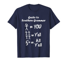Load image into Gallery viewer, Guide to Southern Grammar Y'all Redneck Country TShirts