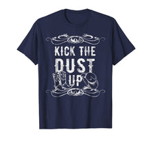 Load image into Gallery viewer, Kick The Dust Up Cowboy Cowgirl Western T-Shirt