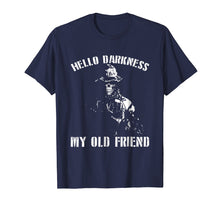 Load image into Gallery viewer, Veteran- Hello Darkness my old friend tshirt