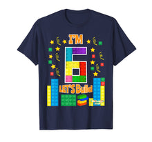 Load image into Gallery viewer, Birthday Shirt For Kids Age 6 Lets Build Blocks Bricks Theme