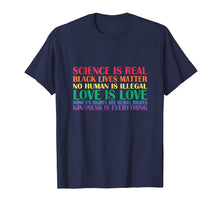 Load image into Gallery viewer, science is real BLM love is love Shirt Pride