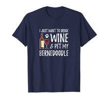 Load image into Gallery viewer, Wine and Bernedoodle T-Shirt for Bernedoodle Dog Mom