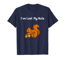 Load image into Gallery viewer, Funny Vasectomy Ive Lost My Nuts Squirrel Gift T-shirt
