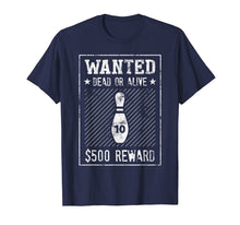 Load image into Gallery viewer, Bowling Wanted Poster 10 Pin Shirt For Men Or Women