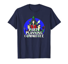 Load image into Gallery viewer, Party planning committee-xmas T-Shirt Gift