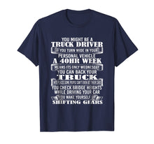 Load image into Gallery viewer, Trucker Tshirt Gift Ideas For Truck Drivers