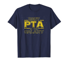Load image into Gallery viewer, Best PTA in the Galaxy, Physical Therapist Assistant T Shirt