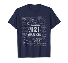 Load image into Gallery viewer, Square Root of 121: 11th Birthday 11 Years Old T-Shirt