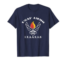 Load image into Gallery viewer, USAF AMMO IYAAYAS T SHIRT