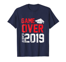 Load image into Gallery viewer, Game Over Class Of 2019 Shirt