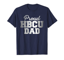 Load image into Gallery viewer, Mens Mens Proud HBCU Dad T-shirt