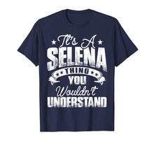 Load image into Gallery viewer, It's A Selena Thing You Wouldn't Understand T-shirt