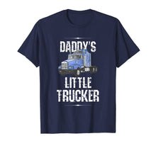 Load image into Gallery viewer, Kids Semi Truck Boys Gift Daddy's Little Trucker T-Shirt