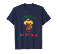 Load image into Gallery viewer, Funny Derby Sanchez Cinco De Mayo Dirty T Shirt