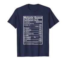 Load image into Gallery viewer, Melanin Shirt -Melanin Queen Nutrition Facts Shirt Women Men