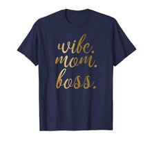 Load image into Gallery viewer, Gold Wife Mom Boss Shirt Wife Shirt