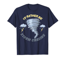 Load image into Gallery viewer, Storm Fanatic and Chasing Freak T-Shirt | Chasers Gift