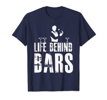 Load image into Gallery viewer, Life Behind Bars Bartender T-Shirt Funny Bartending Tees