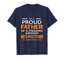 Load image into Gallery viewer, Nurse Practitioner Dad's Gifts from Daughter T-Shirt