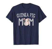 Load image into Gallery viewer, Guinea Pig Mom Shirt Guinea Pig Lover Gifts Tshirt