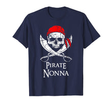 Load image into Gallery viewer, Pirate Nonna Grandmother Family Jolly Roger Skull T-Shirt