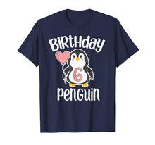 Load image into Gallery viewer, 6th Birthday Penguin Shirt - 6 Year Old Birthday T-Shirt