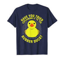 Load image into Gallery viewer, Funny Programming Rubber Duck Shirt for Debugger & Coder