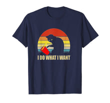 Load image into Gallery viewer, Cat I Do What I Want T-Shirt