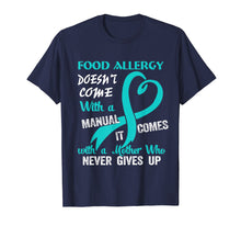 Load image into Gallery viewer, Funny Gift Food Allergy Mom Awareness Warrior T-shirt