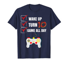 Load image into Gallery viewer, 10 Yr Old Boy Game All Day Gamer Birthday Party Shirt Outfit