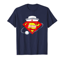 Load image into Gallery viewer, Super Nurse T-Shirt