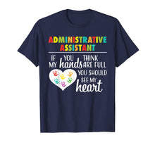 Load image into Gallery viewer, Administrative Assistant Appreciation Gift Tshirt for Women