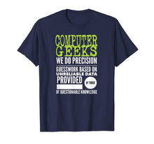 Load image into Gallery viewer, Computer Geeks TShirt Nerd Science Programmer Tech Top Gifts