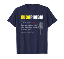 Load image into Gallery viewer, FUNNY DEFINITION T SHIRT FOR DISC GOLF FANS - KUDOPHOBIA