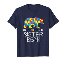 Load image into Gallery viewer, Womens Sister Bear Autism Awareness T-Shirt Autism Sister Fu