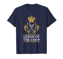 Load image into Gallery viewer, Funny Backyard Chicken Farmer T Shirt Queen Of The Coop