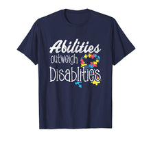 Load image into Gallery viewer, Abilities Outweights Disabilities Autism Awareness T-shirt