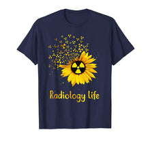 Load image into Gallery viewer, Sunflower radiology life t-shirt