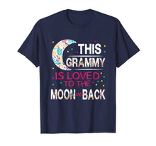 Load image into Gallery viewer, This Grammy Is Loved To The Moon And Back Tshirt
