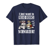 Load image into Gallery viewer, Schnauzer Tshirt - Schnauzer Gifts - books