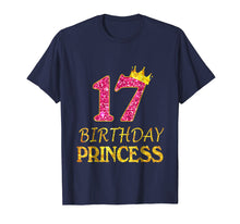 Load image into Gallery viewer, Crown 17th Birthday Princess Girl Shirt 17 Years Old Gifts